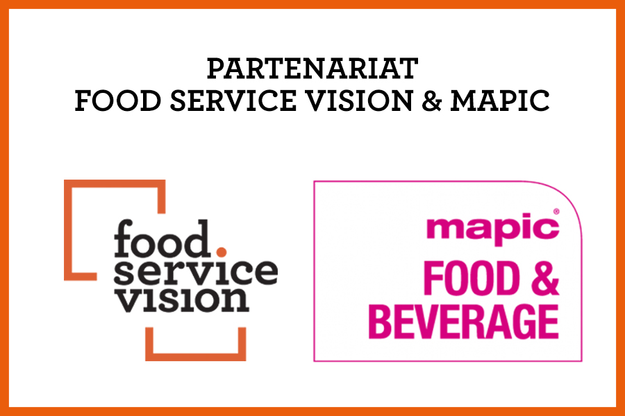 Food Service Vision partenaire de la première édition de MAPIC Food & Beverage