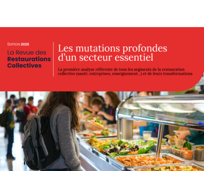 La Revue des Restaurations Collectives - Edition 2025